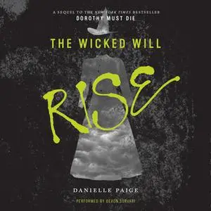 «The Wicked Will Rise» by Danielle Paige