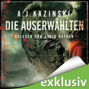 A. J. Kazinski - Die Auserwählten (Re-Upload)