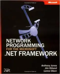 Network Programming for the Microsoft .NET Framework by Jim Ohlund (Repost)