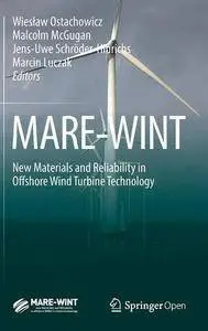 MARE-WINT: New Materials and Reliability in Offshore Wind Turbine Technology