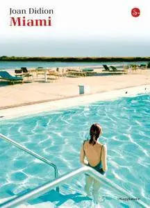 Joan Didion - Miami