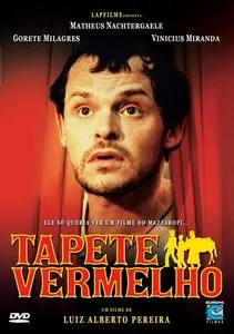 Tapete Vermelho / Red Carpet (2005)