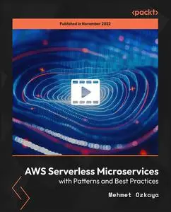 AWS Serverless Microservices with Patterns and Best Practices