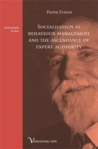 Socialisation as Behaviour Management and the Ascendancy of Expert Authority (repost)