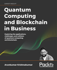 Quantum Computing and Blockchain in Business [Repost]