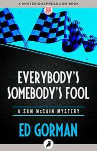 «Everybody's Somebody's Fool» by Ed Gorman