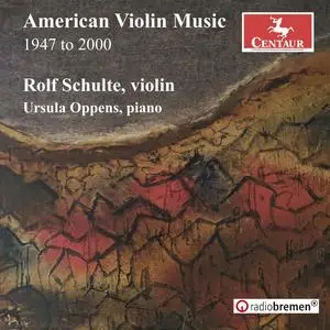 Rolf Schulte - American Violin Music- 1947-2000 (2024) [Official Digital Download]