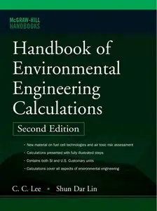 C. C. Lee , Shun Dar Lin, "Handbook of Environmental Engineering Calculations" (repost)