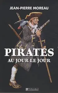 Pirates au jour le jour