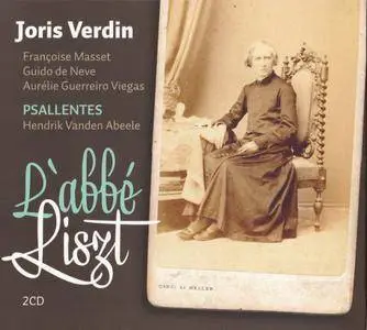 Joris Verdin & Psallentes - L'abbe Liszt (2017) {2CD Le Bricoleur LBCD/10}