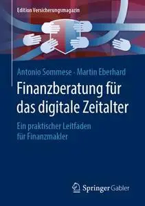 Finanzberatung für das digitale Zeitalter: Ein praktischer Leitfaden für Finanzmakler