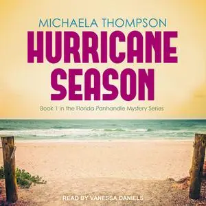 «Hurricane Season» by Michaela Thompson