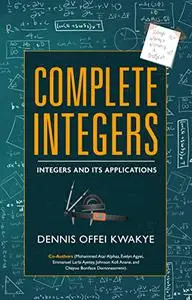 Complete Integers - Integers and its Applications: A resource material for both teachers and students