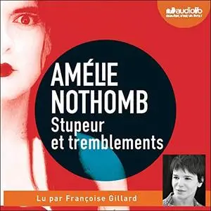 Amélie Nothomb, "Stupeur et tremblements"