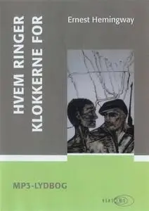 «Hvem ringer klokkerne for» by Ernest Hemingway