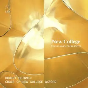 Robert Quinney and Choir of New College Oxford - New College: Commissions & Premieres (2023)