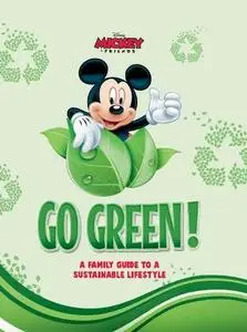 Disney Go Green: A Family Guide to a Sustainable Lifestyle (Repost)