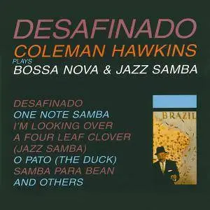 Coleman Hawkins - Desafinado: Coleman Hawkins Plays Bossa Nova & Jazz Samba (1962/2014) [Official Digital Download 24/96]