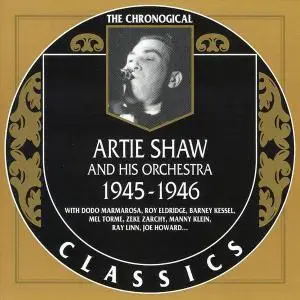 Artie Shaw And His Orchestra - 1945-1946 (2003)