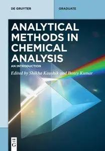 Analytical Methods in Chemical Analysis: An Introduction (De Gruyter Textbook)