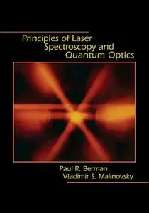 Principles of Laser Spectroscopy and Quantum Optics (repost)