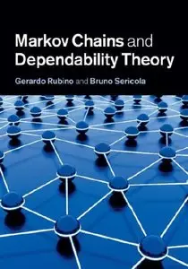 Markov Chains and Dependability Theory (repost)