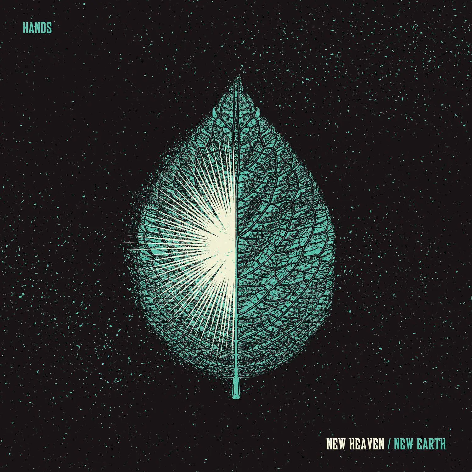Hands - New Heaven / New Earth (EP) (2017)