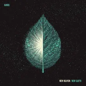 Hands - New Heaven / New Earth (EP) (2017)