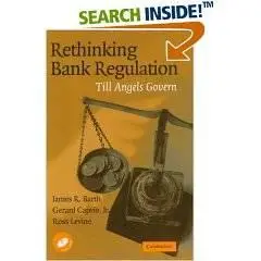 Rethinking Bank Regulation: Till Angels Govern