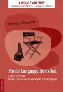 Movie Language Revisited: Evidence from Multi-Dimensional Analysis and Corpora