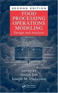 Food Processing Operations Modeling: Design and Analysis by Soojin Jun [Repost]