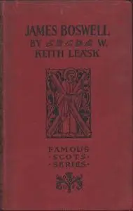 «James Boswell / Famous Scots Series» by W.Keith Leask