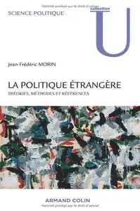 La politique étrangère: Théories, méthodes et références (Repost)