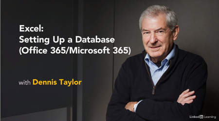 Excel: Setting Up a Database (Office 365/Microsoft 365)