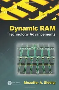 Dynamic RAM: Technology Advancements (repost)