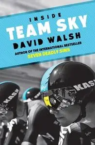 «Inside Team Sky» by David Walsh