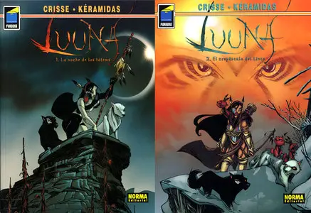 Luuna: Vol.1 - La Noche de los Totems & Vol.2 - El Crepusculo del Lince