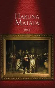 «Hakuna Matata» by Biba