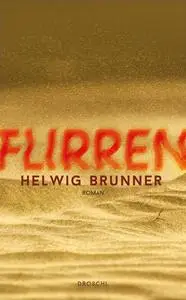 Flirren - Helwig Brunner