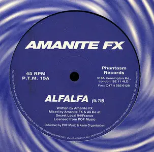 Amanite FX - Alfalfa & No Nuclear Mushrooms! EP (1996) [Phantasm Records]