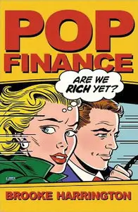 Pop Finance: Investment Clubs and the New Investor Populism (repost)