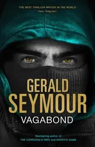 Gerald Seymour - Vagabond
