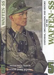 Uniforms, Organization and History of the Waffen-SS Volume 5 (repost)