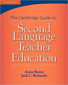 Cambridge Guide to Second Language Teacher Education