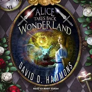 Alice Takes Back Wonderland [Audiobook]