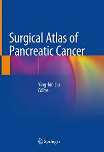 Surgical Atlas of Pancreatic Cancer (Repost)