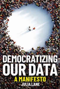 Democratizing Our Data : A Manifesto