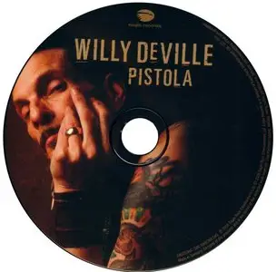 Willy DeVille - Pistola (2008)