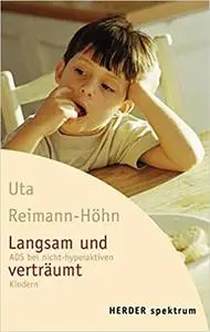 Langsam und verträumt: ADS bei nicht-hyperaktiven Kindern