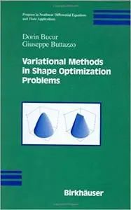 Variational Methods in Shape Optimization Problems (Repost)